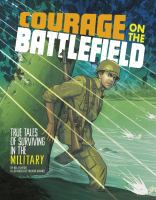 Courage_on_the_battlefield__true_stories_of_survival_in_the_military